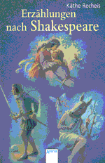 Buch-Cover, Käthe Recheis: Erzählungen nach Shakespeare