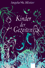 Buch-Cover, Angela McAllister: Kinder der Gezeiten