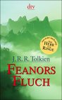 Buch-Cover, John Ronald Reuel Tolkien: Feanors Fluch