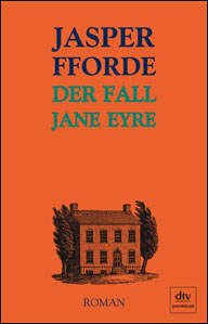 Buch-Cover, Jasper Fforde: Der Fall Jane Eyre