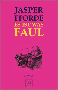 Buch-Cover, Jasper Fforde: Es ist was faul