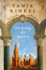 Buch-Cover, Tanja Kinkel: Der König der Narren