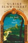 Buch-Cover, Ulrike Schweikert: Die Seele der Nacht