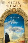 Buch-Cover, Peter Dempf: Die Herrin der Wörter