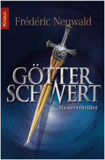 Buch-Cover, Frédéric Neuwald: Götterschwert