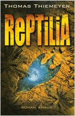 Buch-Cover, Thomas Thiemeyer: Reptilia