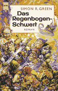 Buch-Cover, Simon R. Green: Das Regenbogenschwert