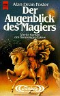 Buch-Cover, Alan Dean Foster: Der Augenblick des Magiers