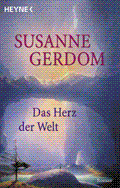 Buch-Cover, Susanne Gerdom: Das Herz der Welt