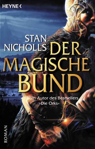 Buch-Cover, Stan Nicholls: Der Magische Bund