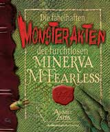 Buch-Cover, Ahmet Zappa: Die fabelhaften Monsterakten der furchtlosen Minerva Mc Fearless