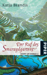 Buch-Cover, Katja Brandis: Der Ruf des Smaragdgartens