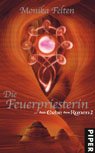 Buch-Cover, Monika Felten: Die Feuerpriesterin