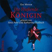 Buch-Cover, Kai Meyer: Die Fließende Königin