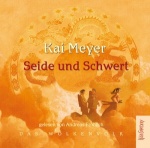 Buch-Cover, Kai Meyer: Seide und Schwert