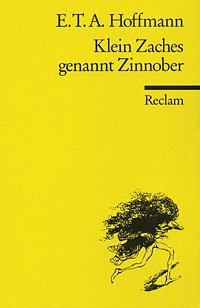 Buch-Cover, E.T.A. Hoffmann: Klein Zaches genannt Zinnober