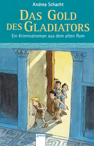 Buch-Cover, Andrea Schacht: Das Gold des Gladiators