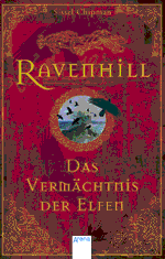 Buch-Cover, Sissel Chipman: Ravenhill - Das Vermächtnis der Elfen