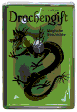 Buch-Cover, Sabine Franz: Drachengift - Magische Geschichten