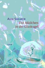 Buch-Cover, Alex Shearer: Das Mädchen in der Glaskugel