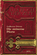 Buch-Cover, Guillaume Prevost: Die steinerne Pforte