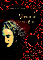 Buch-Cover, Rachel Caine: Verfolgt bis aufs Blut