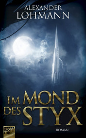 Buch-Cover, Alexander Lohmann: Im Mond des Styx