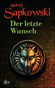 Buch-Cover, Andrzej Sapkowski: Der letzte Wunsch