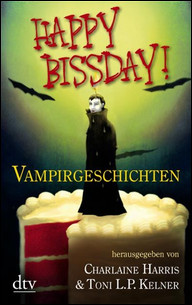 Buch-Cover, Charlaine Harris: Happy Bissday! Vampirgeschichten