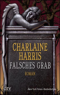 Buch-Cover, Charlaine Harris: Falsches Grab