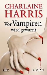 Buch-Cover, Charlaine Harris: Vor Vampiren wird gewarnt