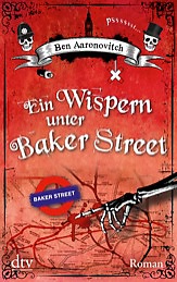 Buch-Cover, Ben Aaronovitch: Ein Wispern unter Baker Street
