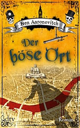 Buch-Cover, Ben Aaronovitch: Der böse Ort