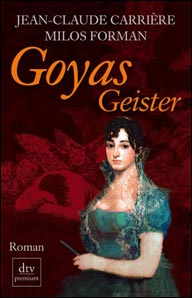 Buch-Cover, Jean-Claude Carrière: Goyas Geister