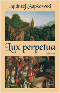 Buch-Cover, Andrzej Sapkowski: Lux Perpetua