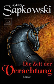 Buch-Cover, Andrzej Sapkowski: Die Zeit der Verachtung