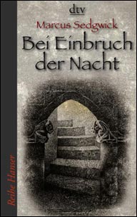 Buch-Cover, Marcus Sedgwick: Bei Einbruch der Nacht