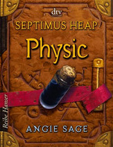 Buch-Cover, Angie Sage: Septimus Heap: Physic