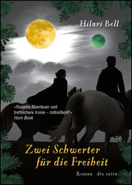 Buch-Cover, Hilari Bell: Zwei Schwerter für die Freiheit