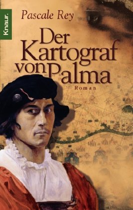 Buch-Cover, Pascale Rey: Der Kartograf von Palma