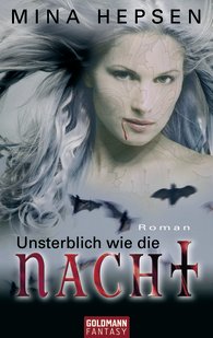 Buch-Cover, Mina Hepsen: Unsterblich wie die Nacht