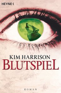 Buch-Cover, Kim Harrison: Blutspiel