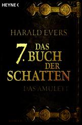 Buch-Cover, Harald Evers: Das 7. Buch der Schatten - Das Amulett