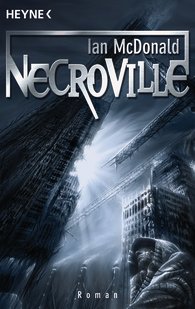 Buch-Cover, Ian McDonald: Necroville