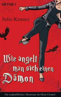 Buch-Cover, Julie Kenner: Wie angelt man sich einen Dämon