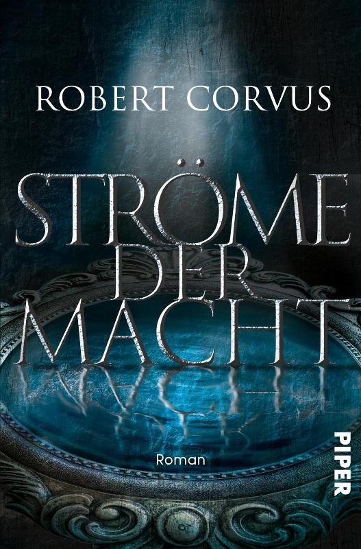 Buch-Cover, Robert Corvus: Ströme der Macht