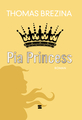 Buch-Cover, Thomas Brezina: Pia Princess