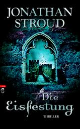 Buch-Cover, Jonathan Stroud: Die Eisfestung