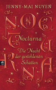 Buch-Cover, Jenny-Mai Nuyen: Nocturna. Die Nacht der gestohlenen Schatten