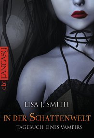 Buch-Cover, Lisa J. Smith: In der Schattenwelt